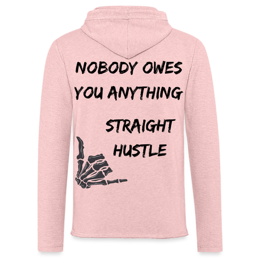 Nobody Owes You Anything - Lightweight Terry Hoodie - cream heather pink