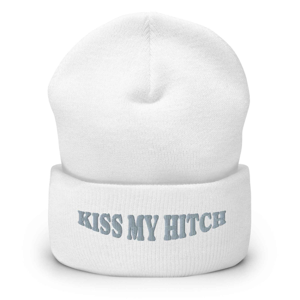 Kiss My Hitch Cuffed Beanie
